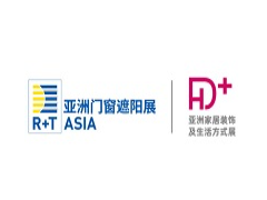 2025第二十届R+T Asia亚洲门窗遮阳展 BUILD ASIA Mega Show亚洲建筑及装饰联展